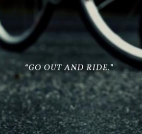 Go Out And Ride